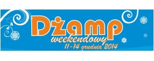 Na biało-niebieskim tle popmaranczowy napis "Dżamp weekendowy 11-14 grudnia 2014"